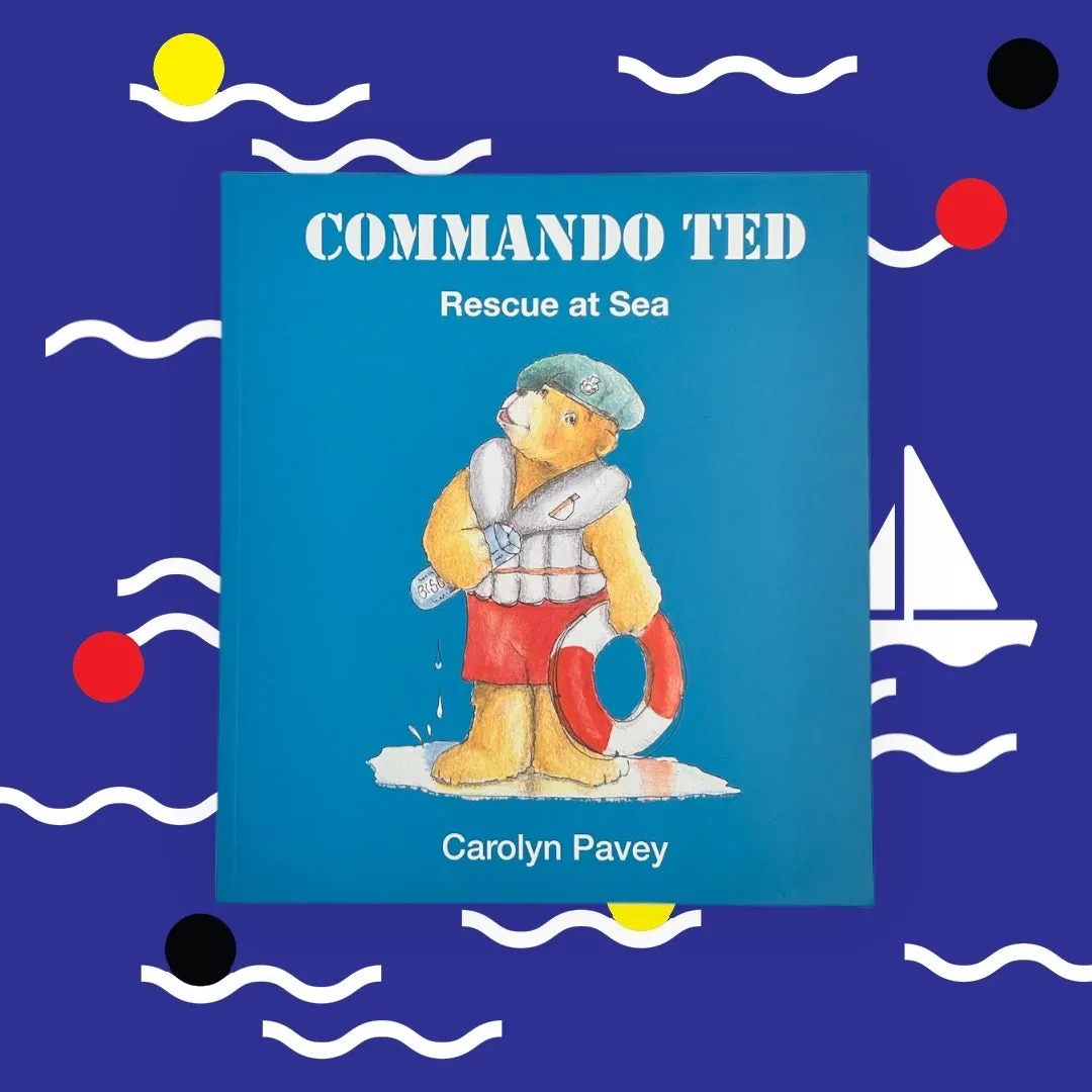 Commando Ted - Rescue At Sea by Carolyn Pavey